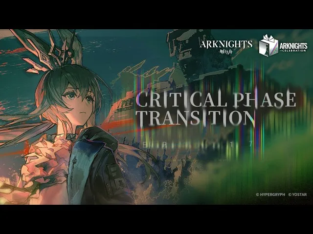 Arknights Official Trailer - Critical Phase Transition